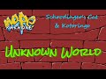 Schrodinger's Cat, Kotoringo - Unknown World [Karaoke]
