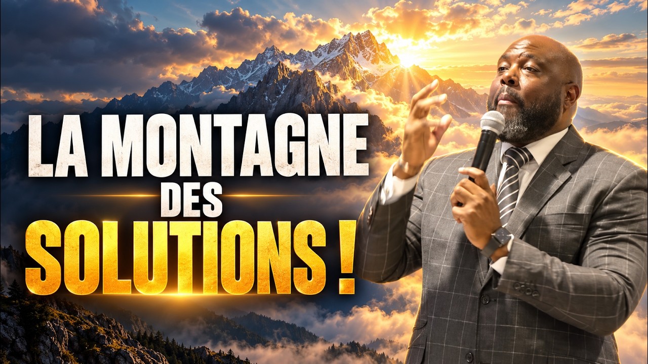 La montagne des solutions !