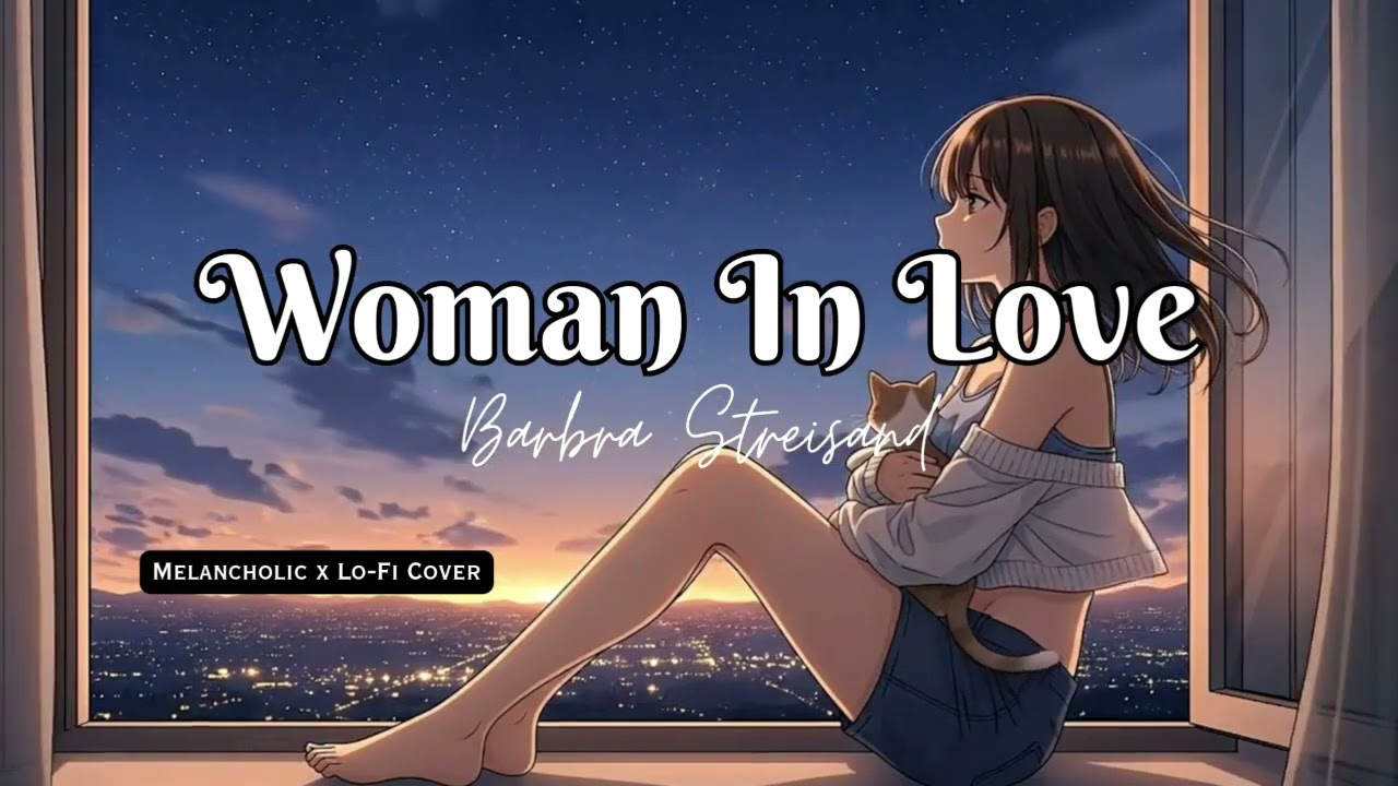 Woman In Love - Revel Mood PH (Melancholic x Lo-Fi)