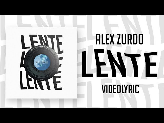 Alex Zurdo - Lente