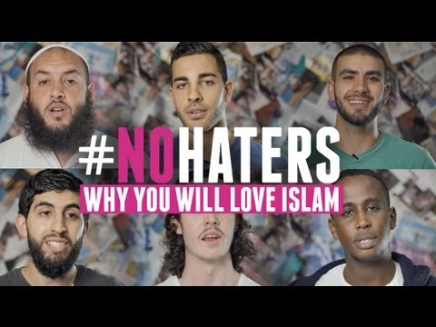 #NoHaters | Why you will love Islam | 2013 | HD