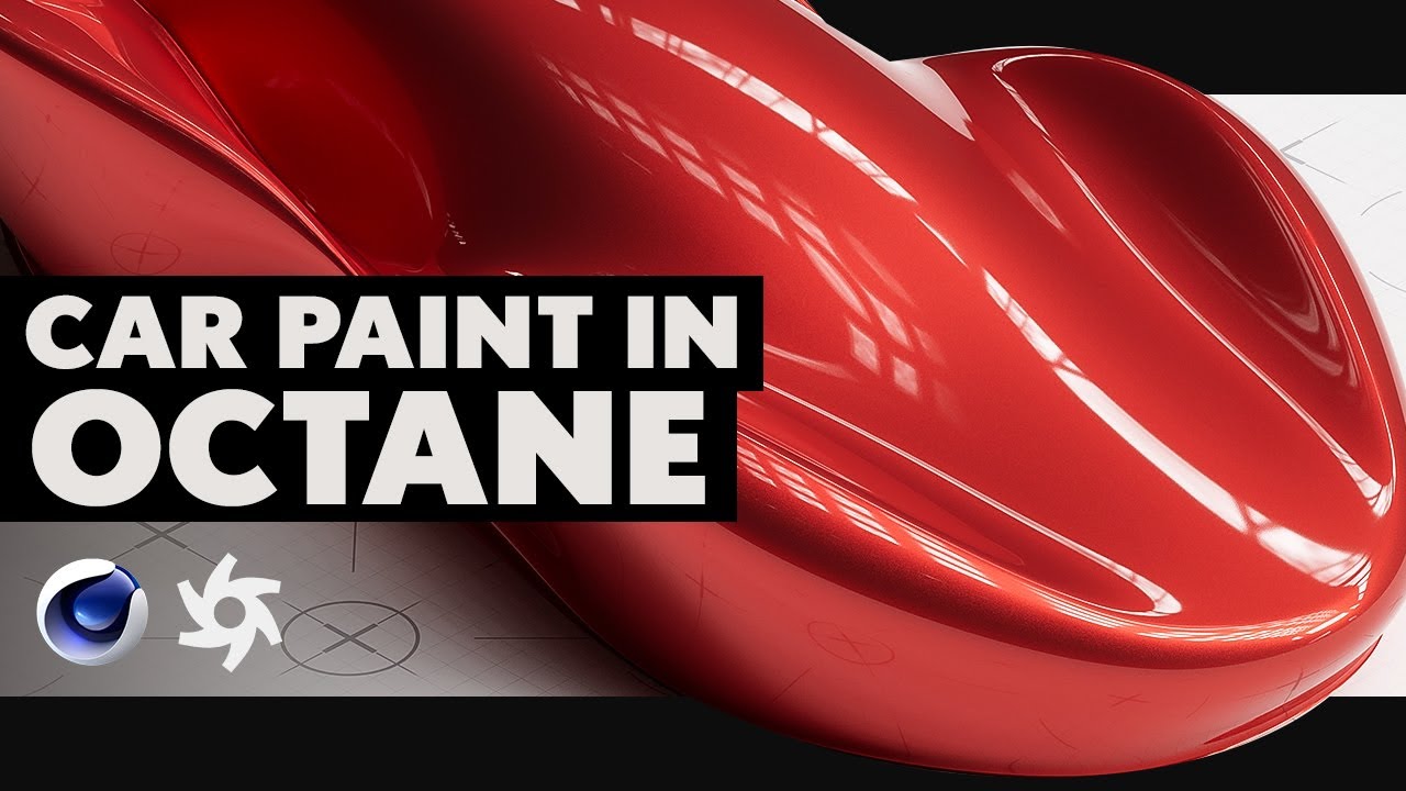 Create Stunning Car Paint Materials In Cinema 4D And Octane YouTube