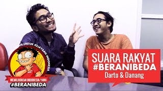 Suara Rakyat #BeraniBeda : Darto & Danang