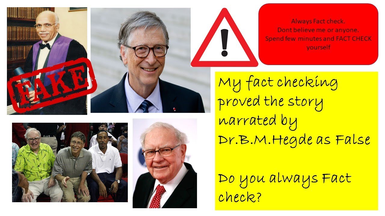 Shocking!!Fact checking by me proved story narrated by Dr. B. M. Hegde as False.