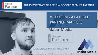The Importance Of Mabo Media Being A Premier Google Partner