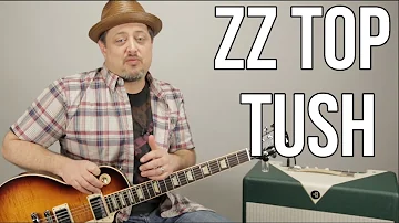 ZZ Top Tush Guitar Lesson + Tutorial