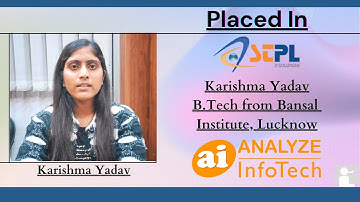 STPL Placement 2023 : Karishma Yadav - Analyze Infotech