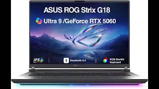 ME2 Custom Gaming Laptop Unleashed! ⚡ ASUS ROG Strix G18 with Intel Ultra 9 & RTX 5060 Review