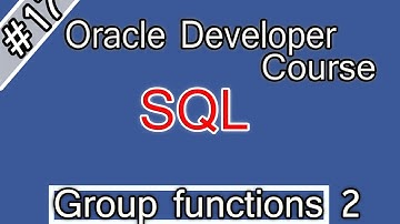 017- Oracle SQL  Arabic Course  Group functions 2  اوراكل ديفلوبر