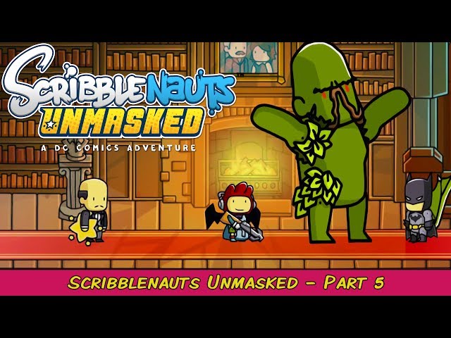 Scribblenauts Unmasked: A DC Comics Adventure Part 5 | Grawlix Plays