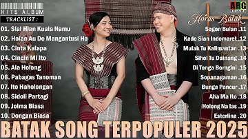 Lagu Batak Terbaru Hits 2025 || Top Album Batak Terbaik Enak Didengar Terpopuler 2025