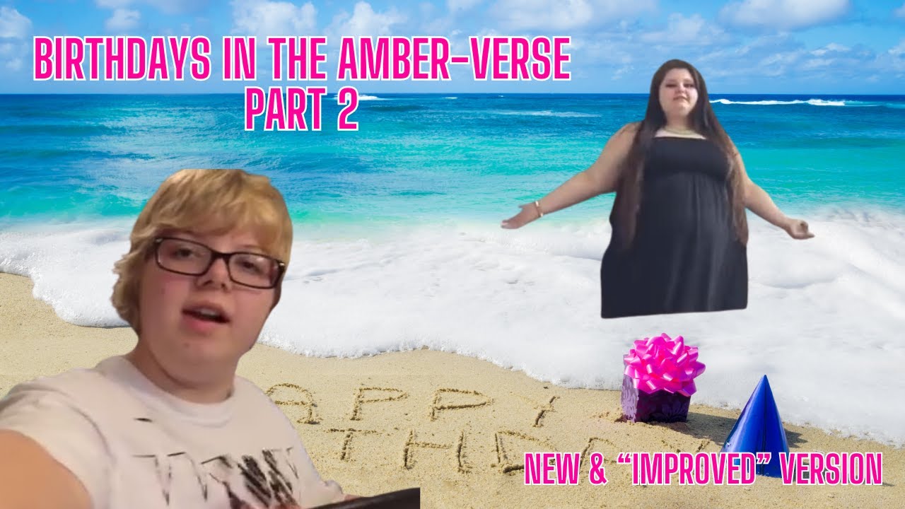 Amberlynn Reid: Birthdays In The Amberverse Part 2