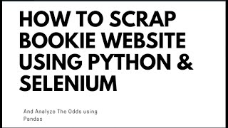 How To Scrap Bookie Websites Using Python To Find Arbitrage Opportunities