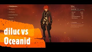 Genshin Impact Diluk Vs Oceanid