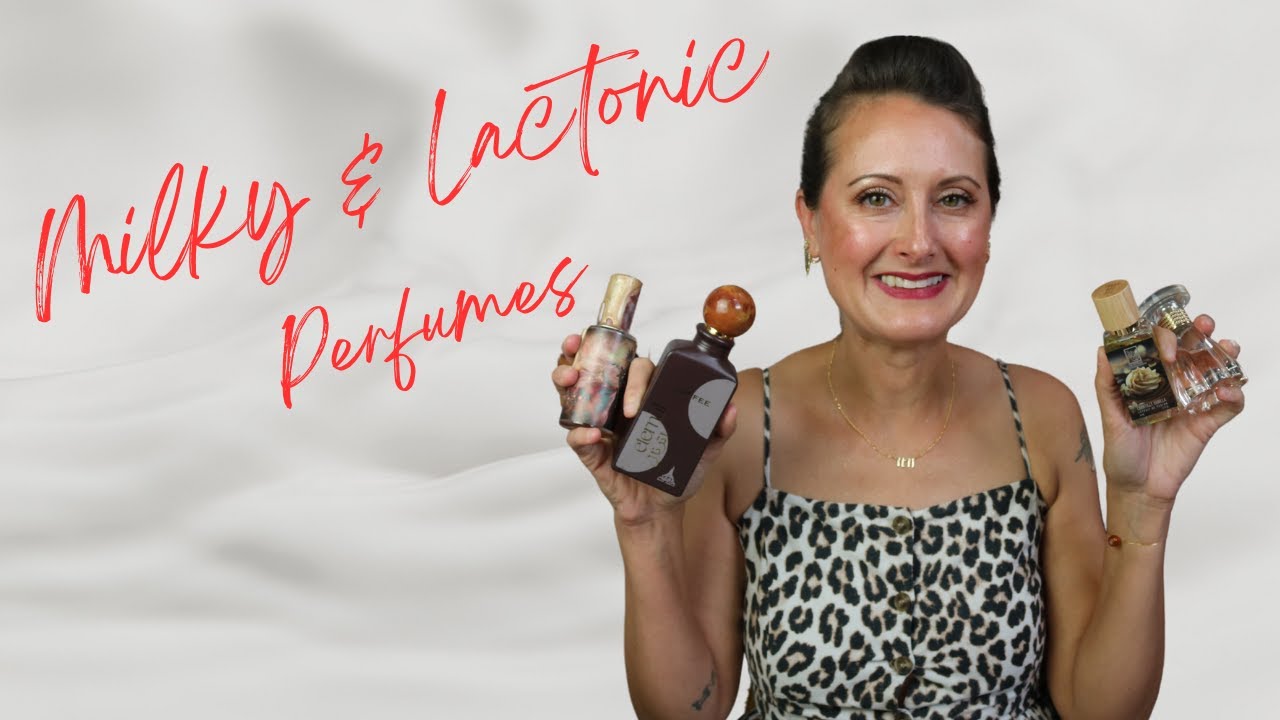 Milky & Lactonic Perfumes