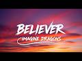 Imagine Dragons – Believer (Lyrics) | Official HD Lyric Video | Powerful Rock Anthem