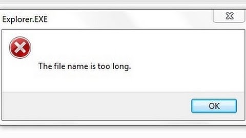 How work around “File Name Is Too Long" Error in Windows 7,  8, 10, XP - Explorer.exe