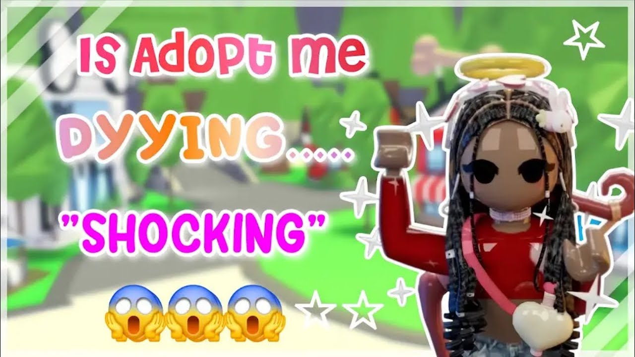 😱 IS ADOPT ME DYING?? 🥺😭 What’s REALLY Going On… 😢
