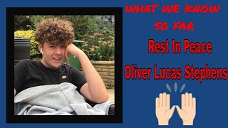 The Tragic Murder Of Oliver Lucas Stephens (What We Know So Far)
