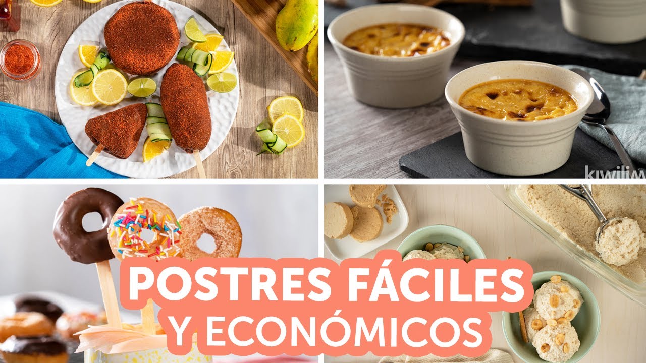 Postres fáciles y económicos | Kiwilimón