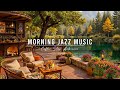 Morning Jazz Cafe Music тШХ Outdoor Coffee Shop Ambience With Smooth Piano Jazz Music For Good Mood Morning Jazz Cafe Music тШХ Outdoor Coffee Shop Ambience With Smooth Piano Jazz Music For Good Mood