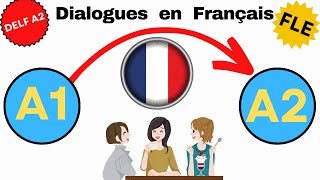 🗣️ Découvrez des dialogues en français pour débutants ! Niveau A1-A2 💬