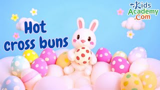 Hot Cross Buns - Easter Song for Kids. Kids Academy