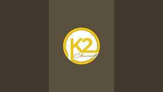 K2 channel is live!(10-5-2024)***(4:30)