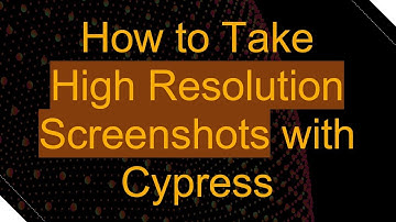 How to Take High Resolution Screenshots with Cypress