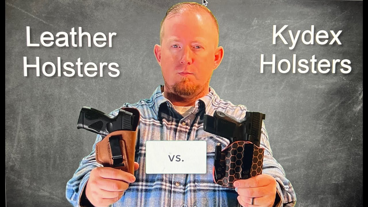 Leather Vs Kydex Holster The Ultimate Showdown Leather Our
