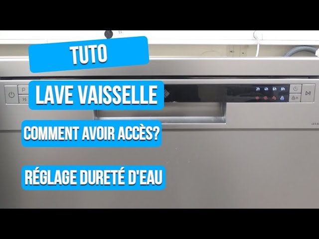 Comment ajuster votre lave-vaisselle Beko en fonction de votre niveau de  dureté de l'eau? 