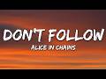 Alice In Chains - Don't Follow (Lyrics)