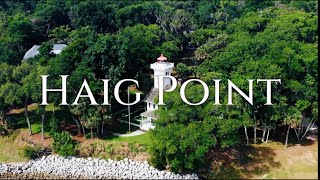 Inside Haig Point, Daufuskie Island | Golf, Equestrian & Waterfront Living