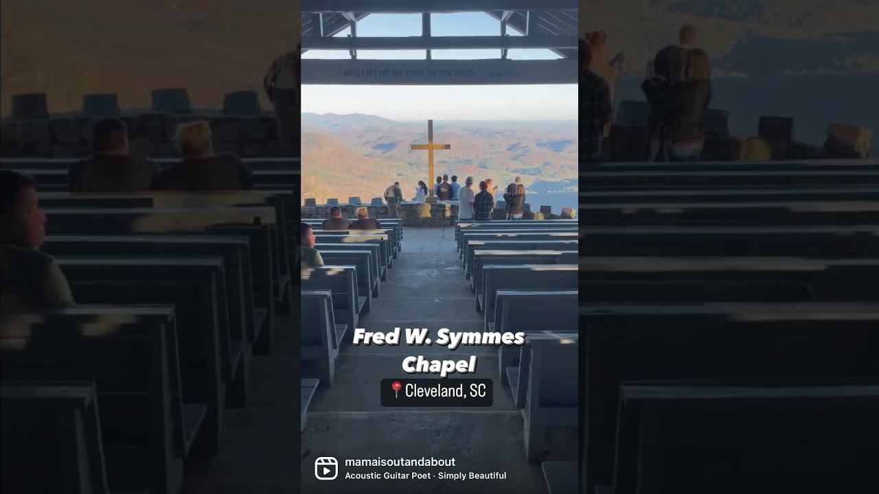 Pretty Place Chapel, a mountaintop chapel in Cleveland, SC