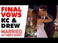 Drew and KC deliver their Final Vows | MAFS 2020