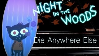 Die Anywhere Else - Piano Duet - Night in the Woods chords