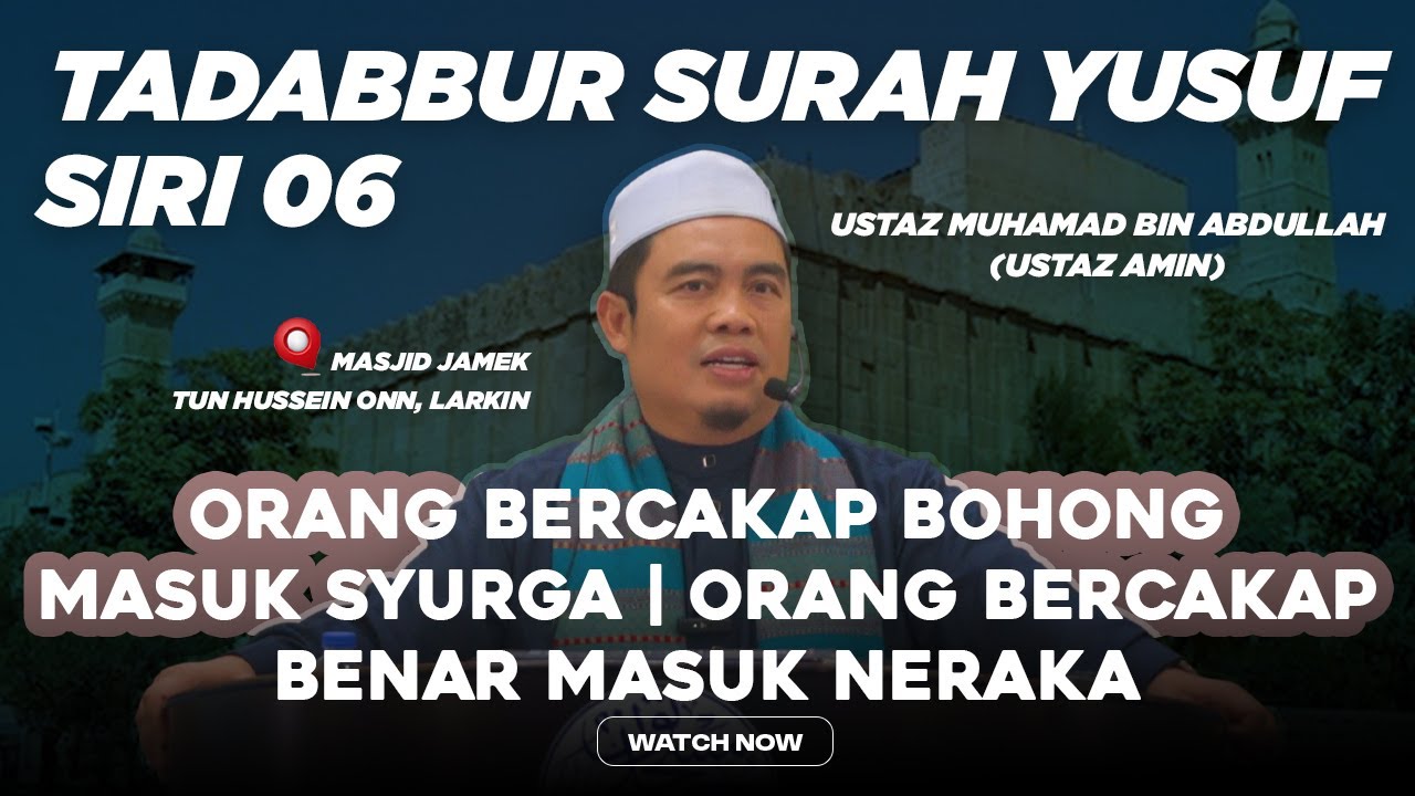 Ustaz Amin - Tadabbur Surah Yusuf | Saudara Yusuf | Yahudi | Kristian | Siri 06