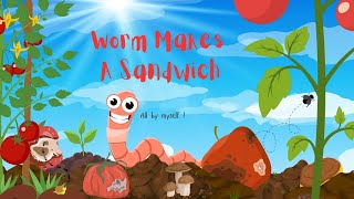 🪱 Kids Read Aloud! Worm Makes A Sandwich by Brianne Farley | Story Time | Funny Educational Book 🪱 Net Worth