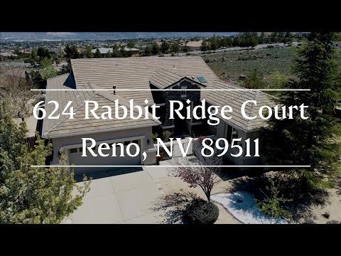 624 Rabbit Ridge Court, Reno, NV home video tour