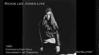 &quot;Satellites&quot; - Rickie Lee Jones (live)