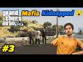 MAFIA KIDNAPED ( EP 3 )