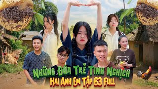 Những Đứa Trẻ Tinh Nghịch | Hai Anh Em Tập 63 Full | Phim Hài Hước Gãy Media