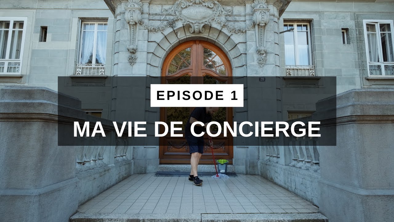 Ma vie de concierge - Episode 01
