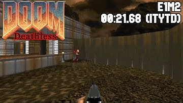 DooM: Deathless - Switch Unity Port - E1M2 (ITYTD) - 00:21.68 (Personal Best)