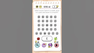 brain Test Level 62 What occurs twice in a week, once in a year and never in a month?