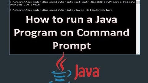 How to Run Java Program in Command Prompt for Windows/Mac Os - 2018