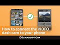 Setting up your VIOFO A129 Pro using VIOFO App | BlackboxMyCar