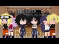 || Menma dimension reacts|| Part 1/?|| Naruhina - Sasusasku|| Read description||