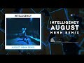 Intelligency - August (MBNN Remix) | Official Audio