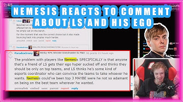 Nemesis Reacts to Comment About LS and His EGO 👀
